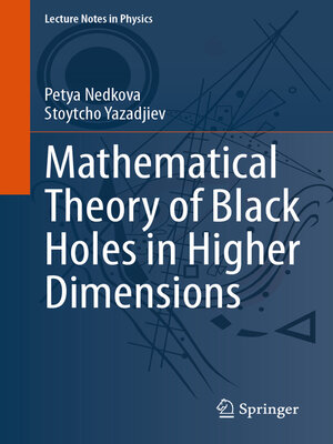 cover image of Mathematical Theory of Black Holes in Higher Dimensions